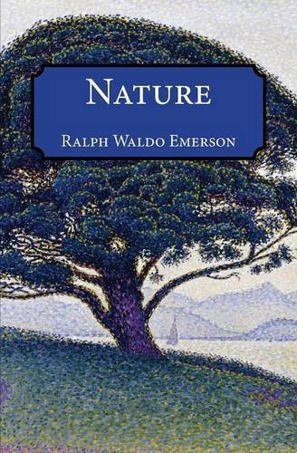 Nature - Ralph Waldo Emerson - Książki - J. Missouri - 9781940777207 - 6 kwietnia 2014