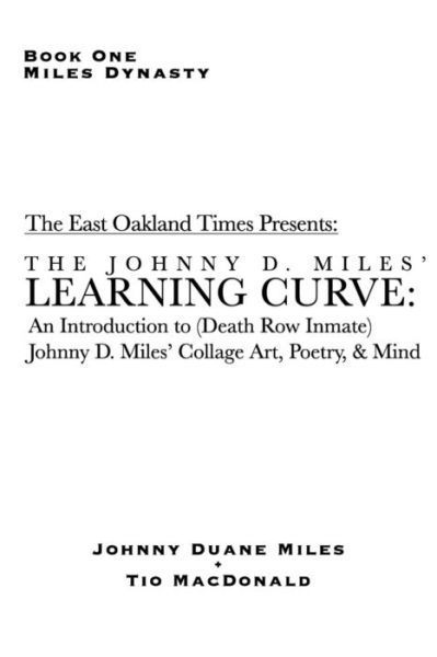 Cover for Tio MacDonald · Learning Curve An Introduction to  Johnny D. Miles' Collage Art, Poetry, &amp; Mind (Paperback Bog) (2019)