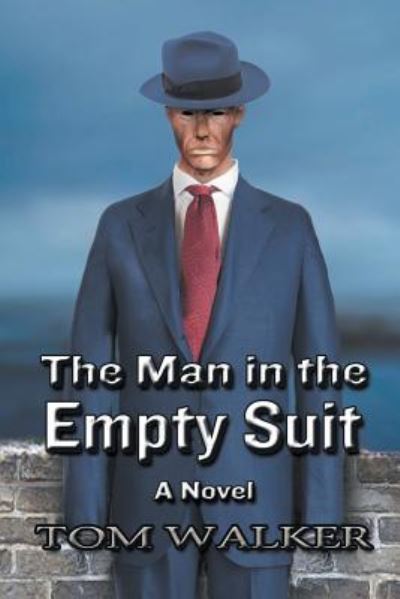 Cover for Tom Walker · The Man in the Empty Suit (Paperback Bog) (2019)