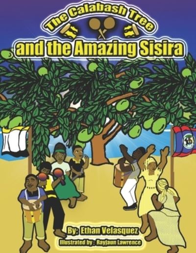 Cover for Ethan Velasquez · The Calabash Tree and the Amazing Sisira (Paperback Book) (2021)