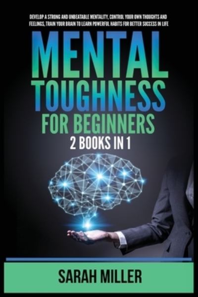 Cover for Sarah Miller · Mental Toughness for Beginners (Pocketbok) (2021)