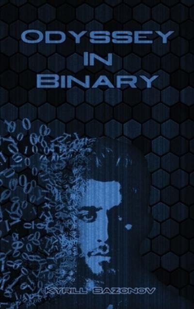 Cover for Kyrill Sazonov · Odyssey in Binary (Book) (2022)