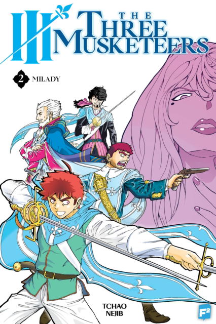 Cover for Nejib · III - The Three Musketeers vol.2: Milady - III THE THREE MUSKETEERS GN (Paperback Book) (2025)