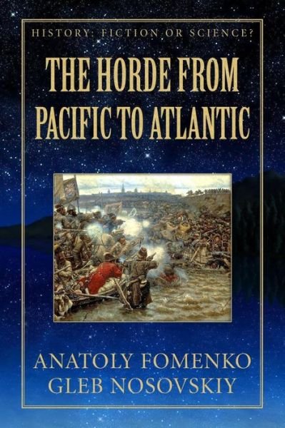 Cover for Gleb W Nosovskiy · The Horde from Pacific to Atlantic (Paperback Book) (2017)