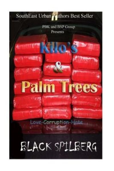 Cover for Black Spilberg · Kilos and Palm Trees (Pocketbok) (2017)