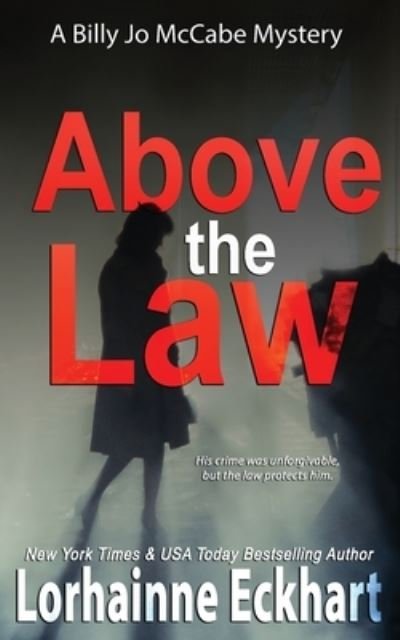 Cover for Lorhainne Eckhart · Above the Law - Billy Jo McCabe Mystery (Paperback Bog) (2022)