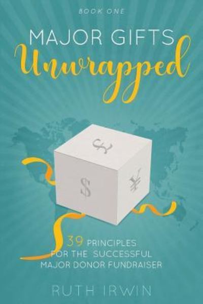 Cover for Ruth Irwin · Major Gifts Unwrapped (Pocketbok) (2017)