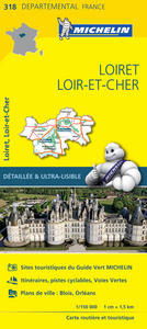 Loiret Loir-et-Cher - Michelin Local Map 318: Map - Michelin - Kirjat - Michelin Editions des Voyages - 9782067202207 - torstai 18. heinäkuuta 2024