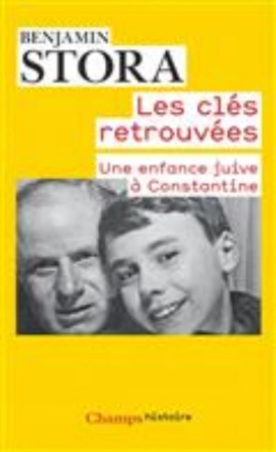 Cover for Benjamin Stora · Les cles retrouvees (Paperback Book) (2016)