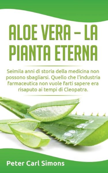 Cover for Simons · Aloe Vera - la pianta eterna (Book) (2020)