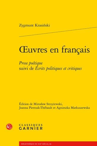 Oeuvres En Francais - Zygmunt Krasinski - Bøger - Classiques Garnier - 9782406108207 - 7. april 2021