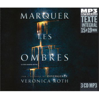 Marquer Les Ombres - Veronica Roth - Muziek - FRE - 9782844689207 - 11 januari 2019