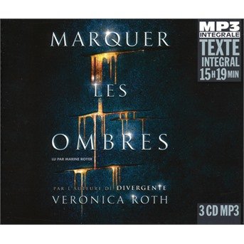 Cover for Veronica Roth · Marquer Les Ombres (CD) (2019)