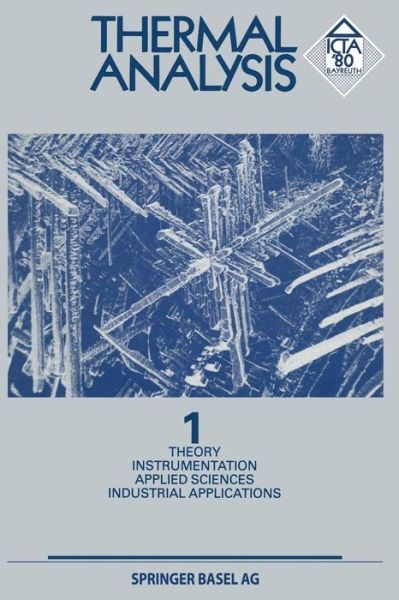 Cover for Wiedemann · Thermal Analysis: Vol 1 Theory Instrumentation Applied Sciences Industrial Applications (Paperback Book) [Softcover Reprint of the Original 1st 1980 edition] (2014)
