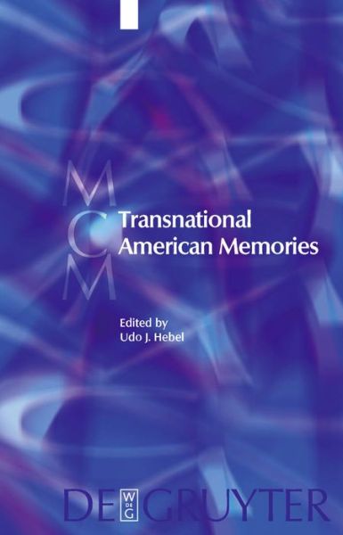 Cover for Udo J. Hebel · Transnational American Memories (Media and Cultural Memory/ Medien Und Kulturelle Erinnerung) (Hardcover Book) (2009)