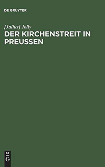 Cover for Jolly · Kirchenstreit in Preussen (Book) (1901)