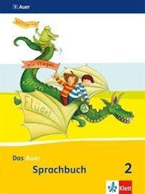 Cover for Ruth Dolenc-petz, Christel Fisgus, Gertrud Kraft, Ruth Dolenc- Petz, Edeltraud RÃ¶be, Heinrich J. RÃ¶b · Auer Sprachbuch.BY.2014 2.Sj.SB (Bog)