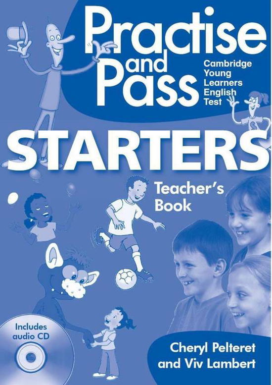 Practice and Pass Cambr.YLE Start.Teach - Viv Lambert - Books - Ernst Klett Sprachen GmbH - 9783125017207 - September 18, 2017