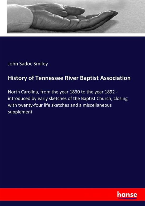History of Tennessee River Bapti - Smiley - Books -  - 9783337302207 - August 22, 2017