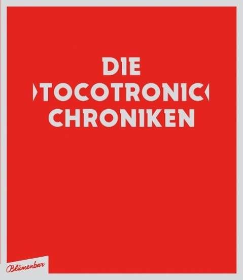 Cover for Tocotronic · Die Tocotronic Chroniken (Bog)
