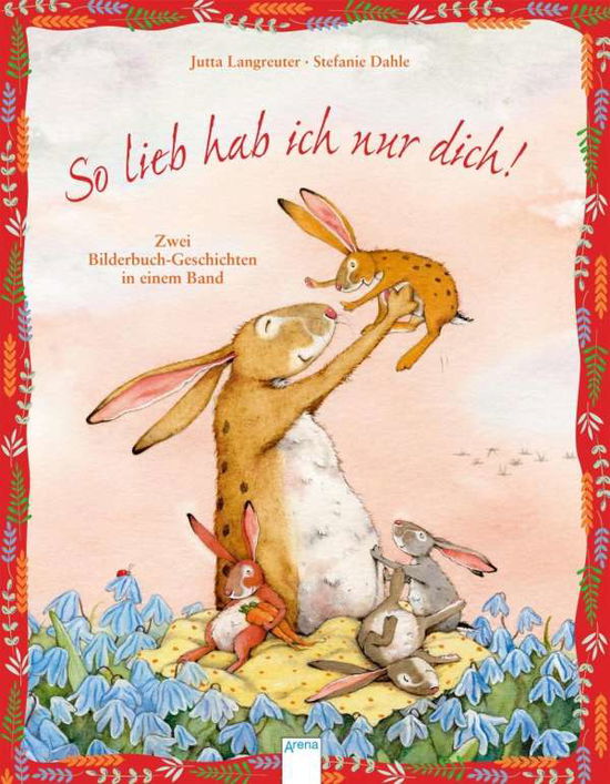 Cover for Langreuter · So lieb hab ich nur dich! (Book)