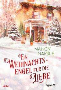 Cover for Nancy Naigle · Ein Weihnachtsengel für die Liebe (Paperback Book) (2021)