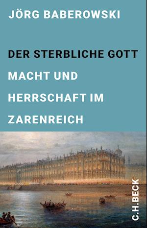 Cover for Jörg Baberowski · Der sterbliche Gott (Book) (2024)