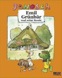 Emil Grunbar und seine Bande - Janosch - Books - Beltz, Julius, GmbH & Co. KG - 9783407762207 - July 22, 2019