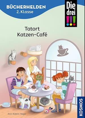 Cover for Ann-Katrin Heger · Die drei !!!, Bücherhelden 2. Klasse, Tatort Katzen-Café (Bok) (2024)