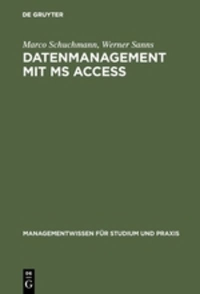 Cover for Marco Schuchmann · Datenmanagement mit MS ACCESS (Hardcover Book) (1999)