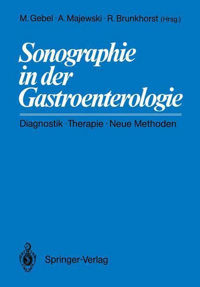 Cover for Michael Gebel · Sonographie in der Gastroenterologie (Paperback Book) [1988 edition] (1987)