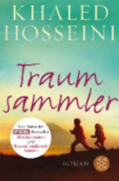 Traumsammler - Khaled Hosseini - Kirjat - S Fischer Verlag GmbH - 9783596198207 - maanantai 1. syyskuuta 2014