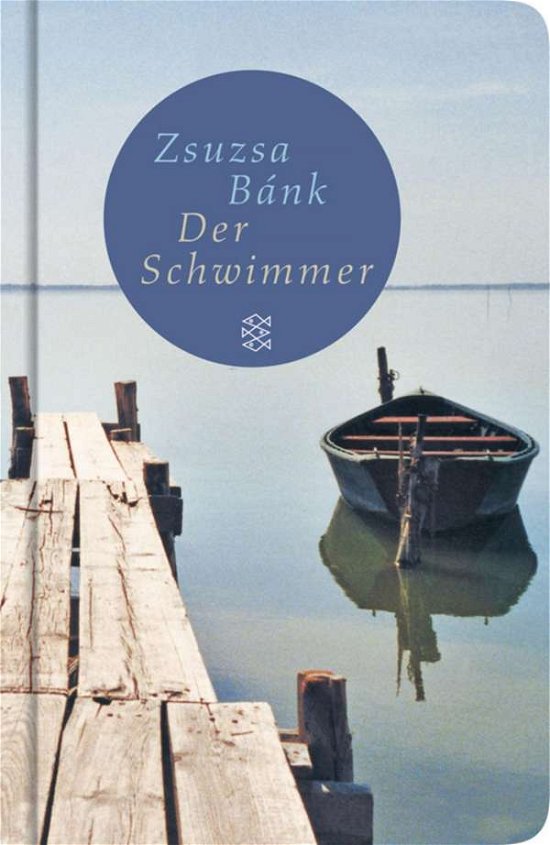 Cover for Zsuzsa BÃ¡nk · Fischer TB.51020 Bank.Schwimmer (Buch)