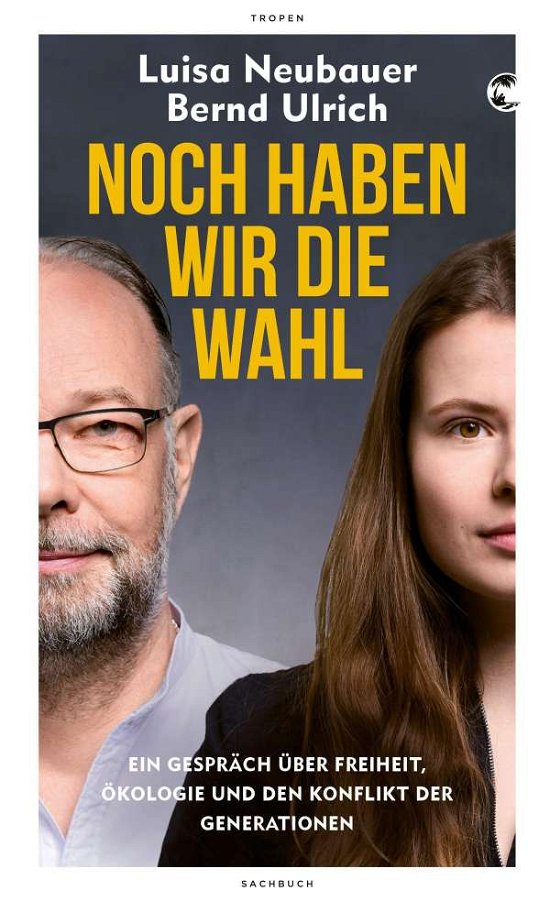 Cover for Luisa Neubauer · Noch haben wir die Wahl (Hardcover Book) (2021)