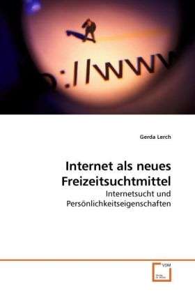 Cover for Lerch · Internet als neues Freizeitsuchtm (Book)