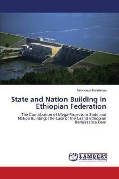 Cover for Hundarraa Moonenus · State and Nation Building in Ethiopian Federation (Pocketbok) (2015)