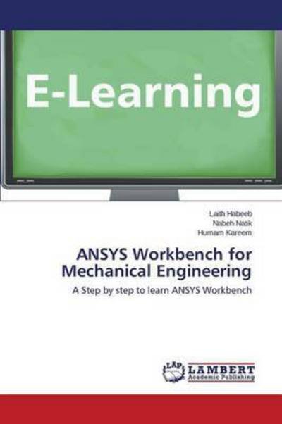 Cover for Habeeb · ANSYS Workbench for Mechanical E (Bok) (2015)