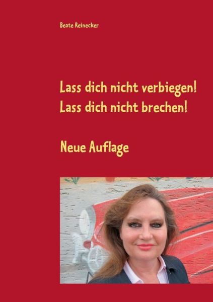 Cover for Reinecker · Lass dich nicht verbiegen! La (Book) (2019)