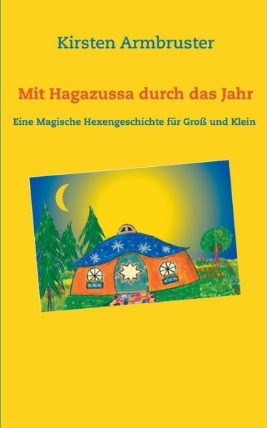 Cover for Kirsten Armbruster · Mit Hagazussa Durch Das Jahr (Paperback Book) (2015)
