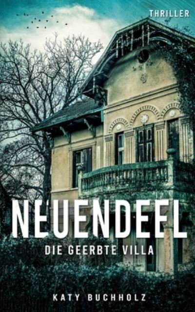 Cover for Katy Buchholz · Neuendeel (Paperback Book) (2022)