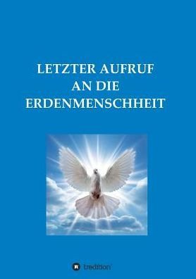 Cover for M. · Letzter Aufruf an Die Erdenmenschhei (Buch) (2019)