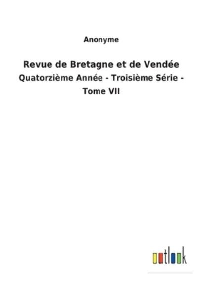 Cover for Anonyme · Revue de Bretagne et de Vendee (Pocketbok) (2022)