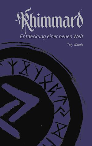 Cover for Taly Woods · Rhimmard (Book) (2023)