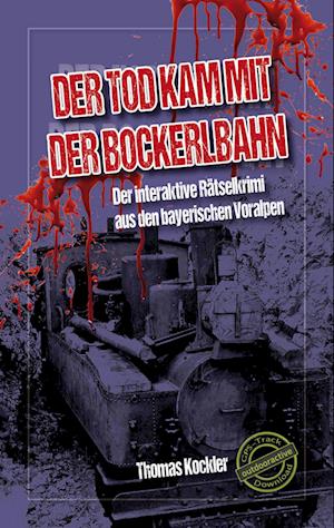 Cover for Thomas Kockler · Der Tod kam mit der Bockerlbahn (Book) (2024)