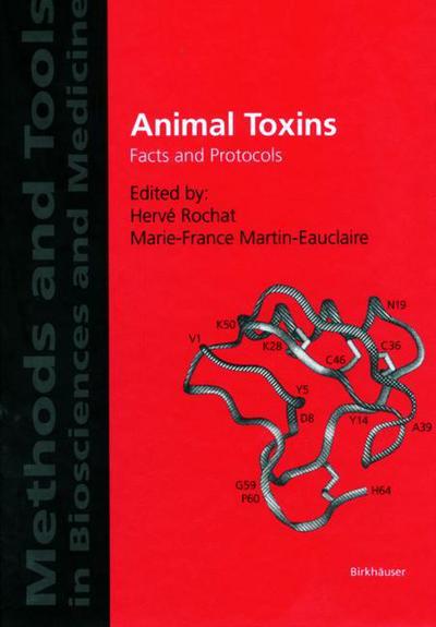 Animal Toxins: Facts and Protocols - Methods and Tools in Biosciences and Medicine - H Rochat - Livros - Birkhauser Verlag AG - 9783764360207 - 1 de março de 2000