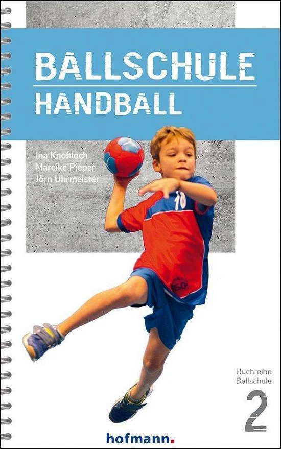 Cover for Knobloch · Ballschule Handball (Bok)