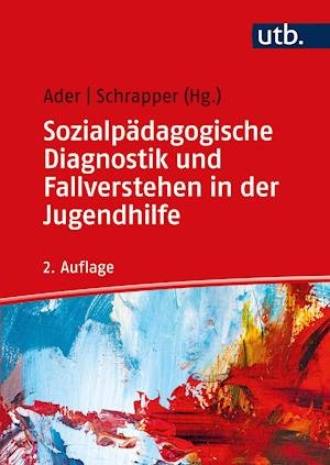 Cover for Sabine Ader · Sozialpädagogische Diagnostik und Fallverstehen in der Jugendhilfe (Paperback Book) (2022)