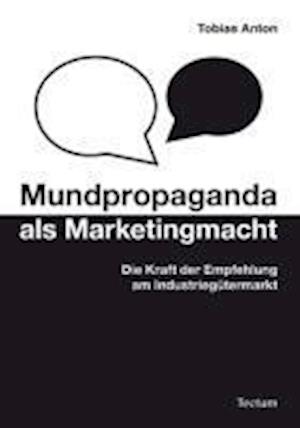 Cover for Anton · Mundpropaganda als Marketingmacht (Book)