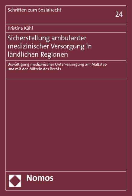 Cover for Kühl · Sicherstellung ambulanter medizini (Bog) (2012)