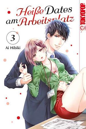 Cover for Ai Hibiki · Heiße Dates am Arbeitsplatz 03 (Bok) (2023)